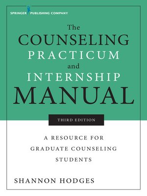cover image of The Counseling Practicum and Internship Manual